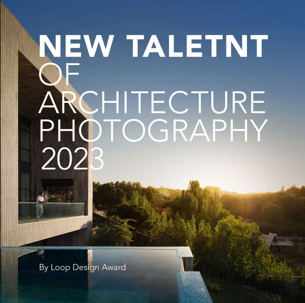 Honored as New Talent of Architectural Photography in 2023 by Loop Design Award